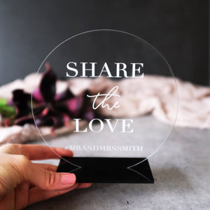 Acrylic Round Share The Love Hashtag Sign, Laser