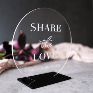 Acrylic Round Share The Love Hashtag Sign, Laser